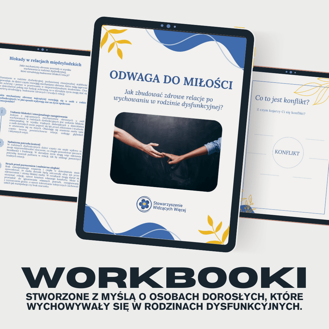 Odwaga do miłości. Jak zbudować zdrowe relacje po wychowaniu w rodzinie dysfunkcyjnej? - workbook