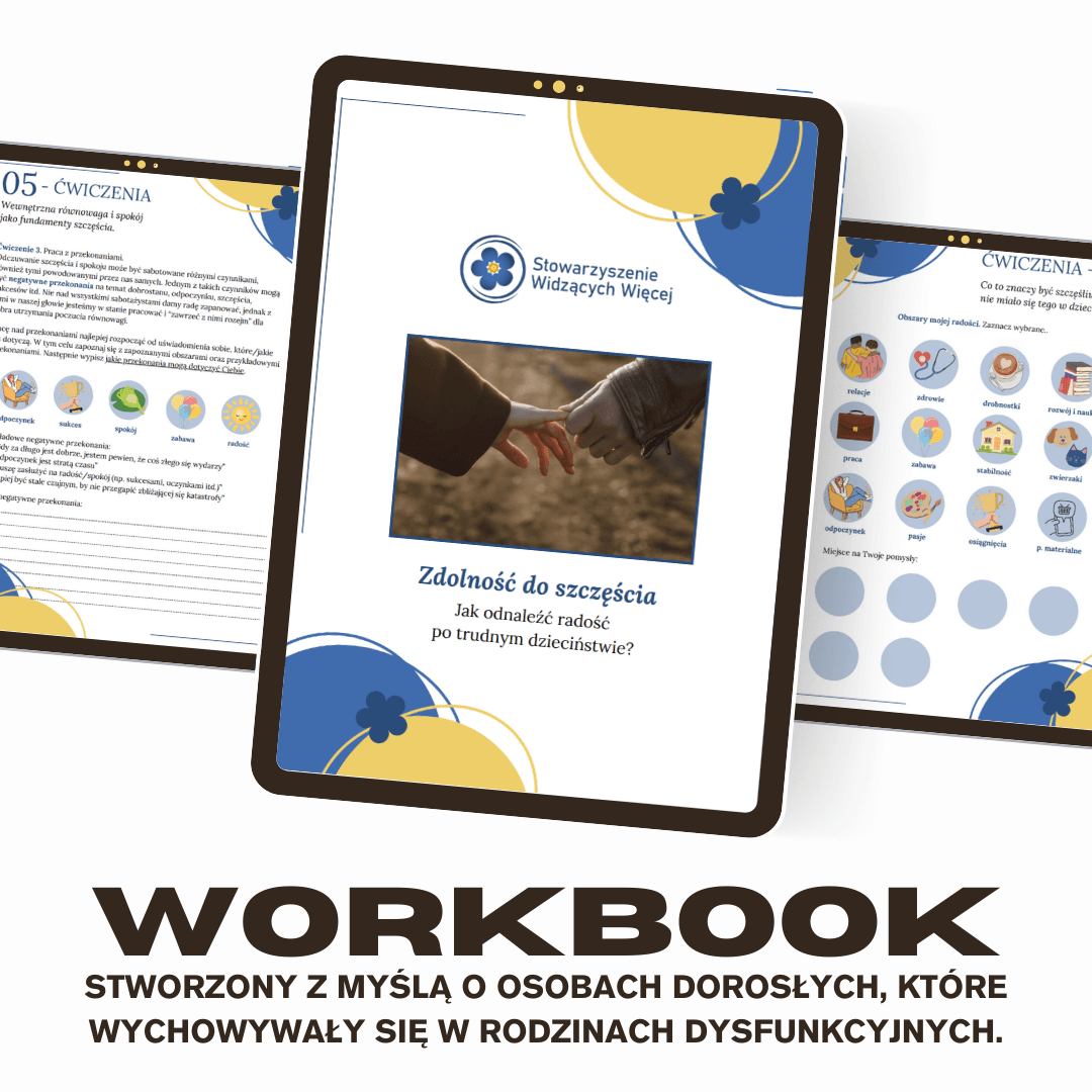 Zdolność do szczęścia. Jak odnaleźć radość po trudnym dzieciństwie? - workbook