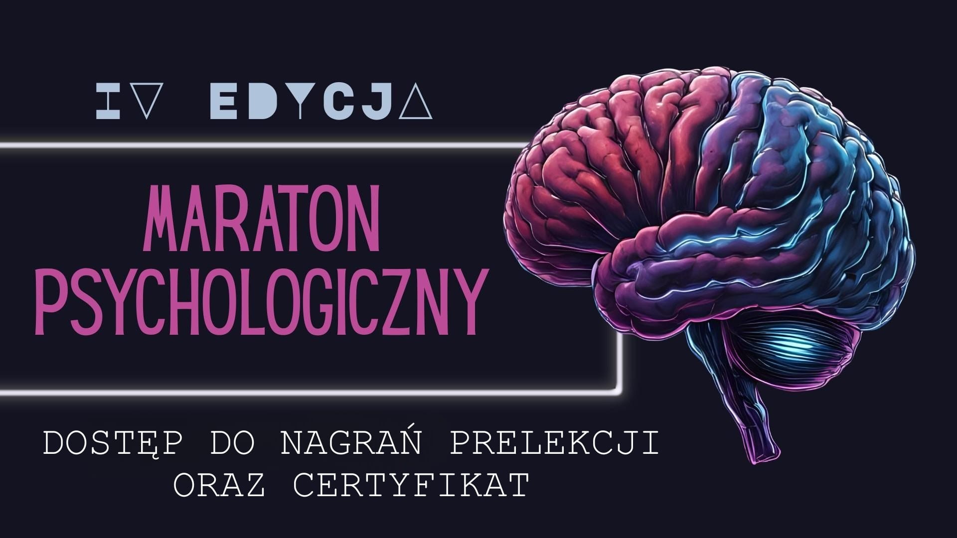NAGRANIA WSZYSTKICH PRELEKCJI - IV Edycja Maratonu Psychologicznego - 21.02.2026