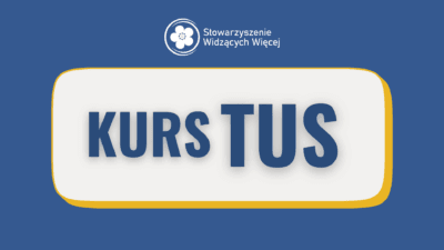 Kurs TUS ONLINE EDYCJA JESIENNA – 30h w czasie rzeczywistym