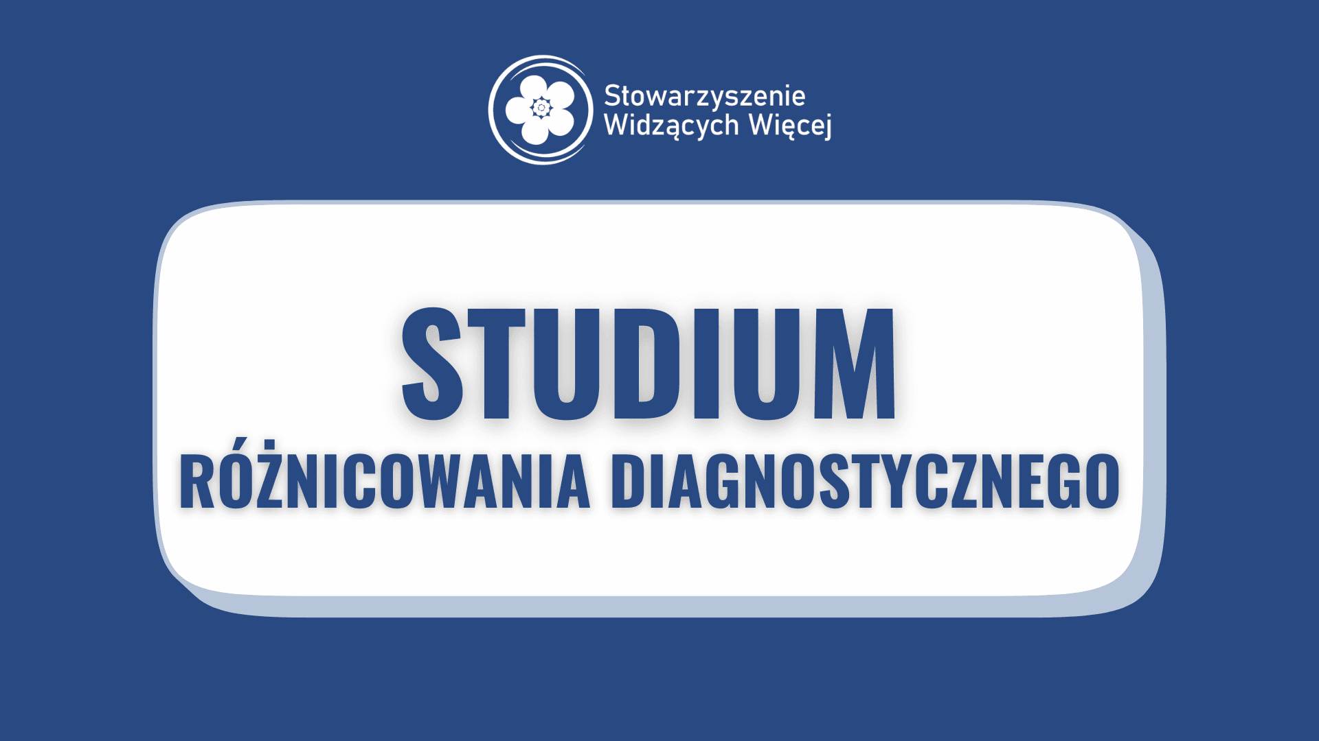 Studium Różnicowania Diagnostycznego ONLINE - 40 godzin
