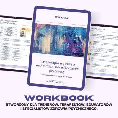 Arteterapia w pracy z osobami po doświadczeniu przemocy - workbook